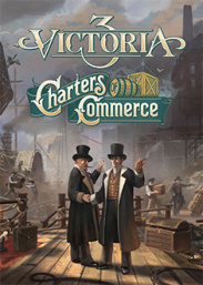 Buy Victoria 3: Charters of Commerce