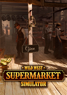 Buy Wild West Supermarket Simulator Buy Wild West Supermarket Simulator